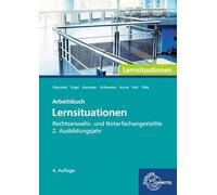 Rechtsanwalts- und Notarfachangestellte, Lernsituationen 2. Ausbildungsjahr: Arbeitsbuch