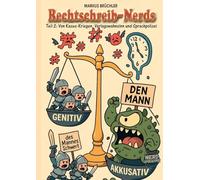 Rechtschreib-Nerds Teil 2: Von Kasus-Kriegen, Verlagswahnsinn und Sprachpolizei: Die Liga der Rechtschreib-Nerds ist zurück