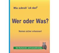 Rechtschreibung üben 4.-9. Klasse: Nomen: Großschreibung und Formen sicher beherrschen - einfach erklärt und gezielt trainiert | auch bei LRS und Legasthenie (Wie schreib ich das?)