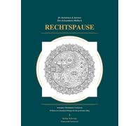 Rechtspause: Das Achtsamkeits-Malbuch für Juristinnen & Juristen