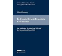 Rechtssatz, Rechtsinformation, Rechtseinheit: Der Rechtssatz als Mittel zur Wahrung der Rechtseinheit beim OGH: 310