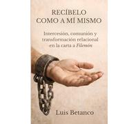 Recibelo como a mi mismo: Filemón y la revolución del silencio