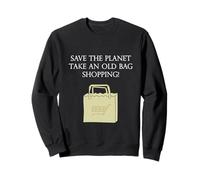 Reciclar Tome una vieja bolsa de compras No hay planeta B Sudadera