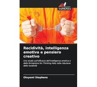 Recidività, intelligenza emotiva e pensiero creativo