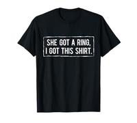 Recién Casada, Ella consiguió un Anillo y Tengo Esta declaración Divertida Camiseta