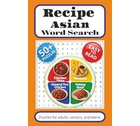 Recipe Asian Word Search Puzzle Book: Asian Recipes Word Searches with Easy to Read Print about Chinese, Indian, Asian Fusion and More | 6x9 inches, ... Gift for Vacations, Holidays and Free Times