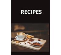 RECIPE: Blank Recipe Book | Write in Your Own Recipes | Record Your Favorite Recipes | Do It Yourself Blank Cookbook, 7"x10", 100