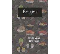 Recipe Book | 100 Easy, Delicious, Healthy Recipes: Simple Tricks for Stress-Free Cooking.: A INDIAN HOUSEWIFE'S RECIPE BOOK.