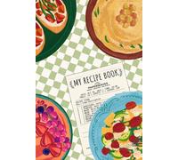 Recipe Book to fill - Addition gourmande Collection, Parisian bistrot - Minimalist content, 1 page per recipe: The perfect notebook to organize, preserve, and pass down all your favorite recipes!