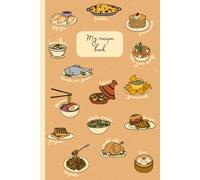 Recipe Book to fill - World recipes - Minimalist content: The perfect notebook to organize, preserve, and pass down all your favorite recipes!