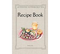 Recipe Book to write in our own recipes, blank notebook, diy cookbook to organize recipes, 6" x 9": culinary creativity, perfect gift for welcoming new beginnings