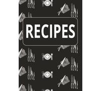 Recipe cookbook: Blank recipe book] fill in your own recipe book