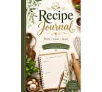 Recipe Journal: Blank Recipe Book to Write in | Homemade Cookbook Notebook | Family Recipe Keeper | Cooking & Baking Log | 5.5 x 8.5 Inches