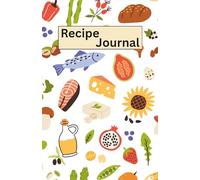 Recipe Journal: Food Recipe Diary/Log. 100 pages . 5.5 x 8.5 inches. Lined and detailed inside