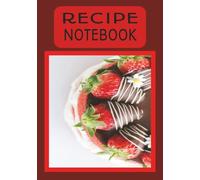 RECIPE NOTE BOOK: Blank Recipe Book to Write in your own Recipes | Beyond Recipes, you can use Pages for Meal Plans | Fabulous Gift