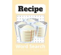 Recipe Word Search Puzzle Book: Word Search with Easy to Read Print about Meals, Dishes, Ideas and More | 6x9 inches, 110 pages | 50+ Puzzles ... Gift for Vacations, Holidays and Free Times