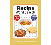 Recipe Word Search: Word Searches with Easy to Read Print about Baking Recipes, Sweets Recipes, Dishes Recipes and More, 6x9, Solutions Included, Gift for Vacations, Holidays, and Free Times