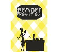 Recipes: 7x10, 110 Pages | Yellow Plaid Paperback Cookbook for You to Fill With your Family Favorites | Ideal for Birthdays, Bridal showers, Housewarmings, or Anyone Starting their own Recipe Journey