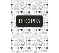 Recipes: Blank recipe book | Do it yourself cookbook | DIY cookbook