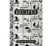 Recipes: Blank Recipe Book | Fill and Collect Your Favourite Recipes | Simple and Easy Format