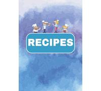 Recipes: Blank Recipe Book to Write In your own Recipes | Fill in your Favorite Recipes in this Empty Cookbook | 100 pages 7x10 inches