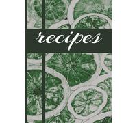 RECIPES: Blank Recipe Journal - Empty Cookbook To Fill In Your Own Recipes - Gift For Friends & Family