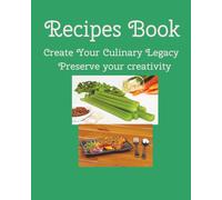 Recipes Book - Preserving your creativity: 180 pages COOKING RECIPE BOOK | Blank Recipe Book ||8X10 |