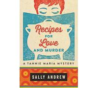 Recipes for Love and Murder: A Tannie Maria Mystery: 1