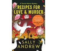 Recipes For Love And Murder: A Tannie Maria Mystery