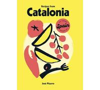 Recipes from Catalonia (Eat Around Spain)
