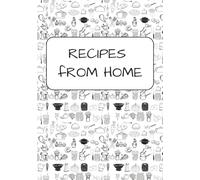Recipes from Home: Recipe Book to Write in Your Own Favorite Recipes | Great Gift for College Student