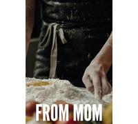 Recipes From Mom: Blank Recipe Journal to Write In Your Own Recipes, Record Your Favorite Recipes, Do It Yourself Blank Cookbook, 7"x10", 105 pages, 50 own Recipes