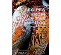 Recipes from the woods. The book of game and forage (FOOD-COOK)