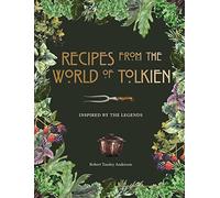 Recetas del mundo de Tolkien – inspiradas en las leyendas