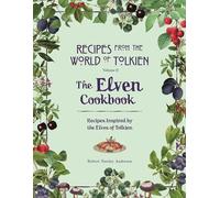 El libro de cocina élfica – Recetario inspirado en los elfos de Tolkien