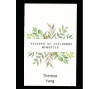 Recipes of Childhood Memories