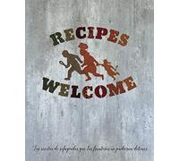 Recipes Welcome: Las recetas de refugiados que las fronteras no pudieron detener.