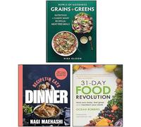 RecipeTin Eats Dinner, [Hardcover] Bowls of Goodness Grains + Greens & [Hardcover] 31-Day Food Revolution 3 Books Collection Set