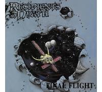 Recipients Of Death - Final Flight & Recipients Of Death