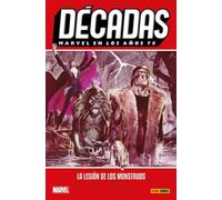 Recirculación décadas. marvel en los años 70: la legión de los monstruos (precio reducido)