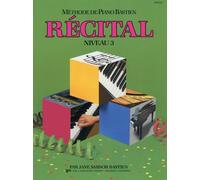 Recital niveau 3. Méthode: Récital niveau 3