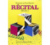 Recital niveau 4. Méthode