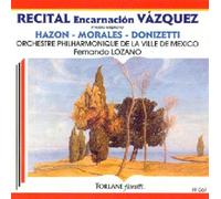 Récital Vazquez - Encarnación Vázquez: Recital
