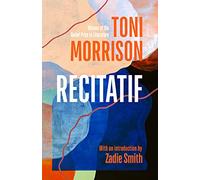 Recitatif: A stunning novella on race and friendship from the Pulitzer-winning author of Beloved.