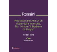 Recitative and Aria: A un dottor della mia sorte, No. 10 from "Il Barbiere di Siviglia" Sheet Music (Voice/Piano)