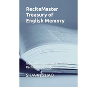 ReciteMaster Treasury of English Memory: 100 Timeless Pieces for Dictation, Recitation & Writing Power
