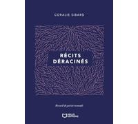 Récits déracinés - Recueil de poésie nomade