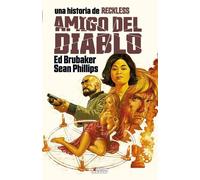 RECKLESS 02 AMIGO DEL DIABLO | Ed Brubaker, Sean Phillips