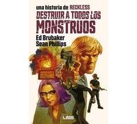 Reckless 3. Destruir a todos los monstruos