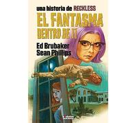 Reckless 4. El fantasma dentro de ti